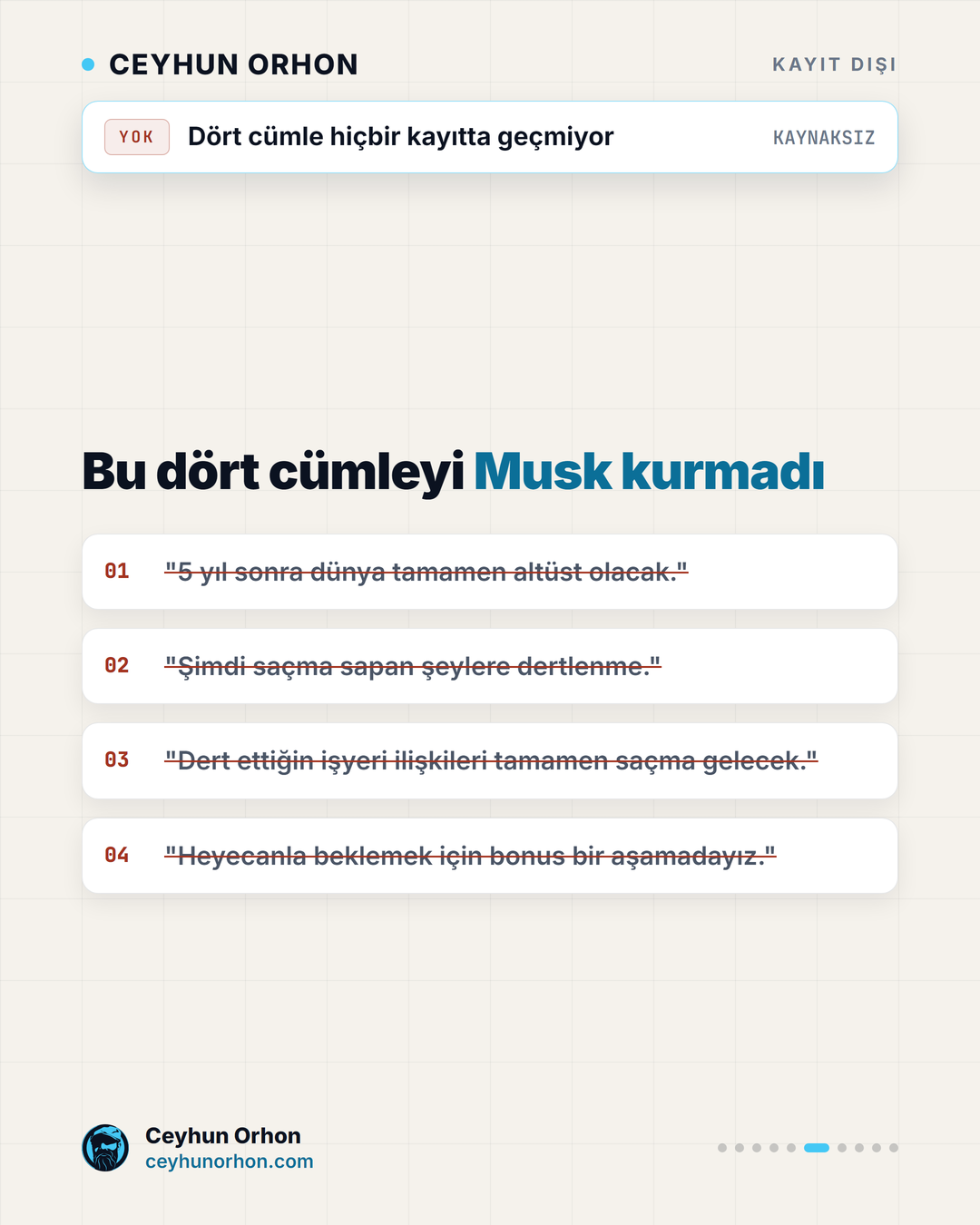 Musk'a atfedilen ama hiçbir kayıtta geçmeyen dört cümle.